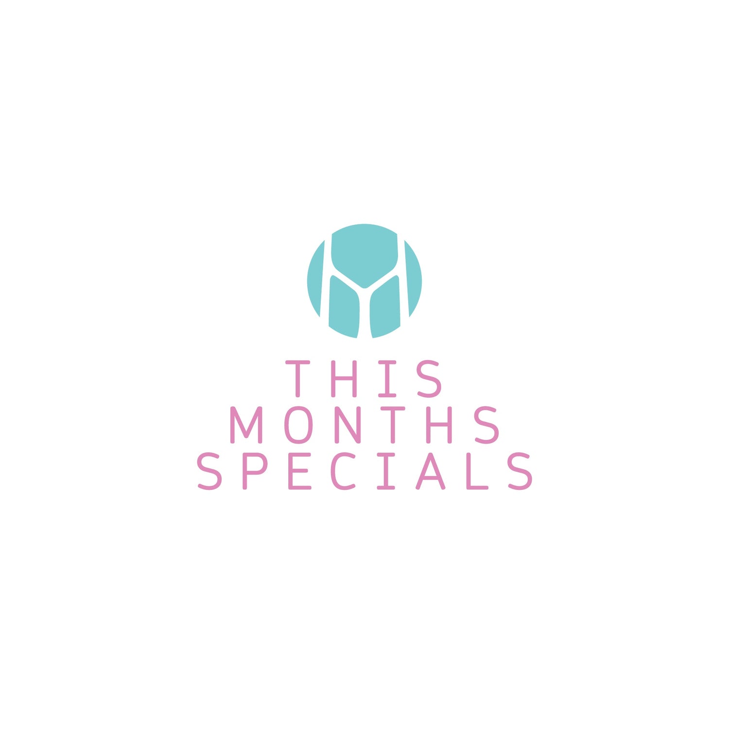 This Months Specials
